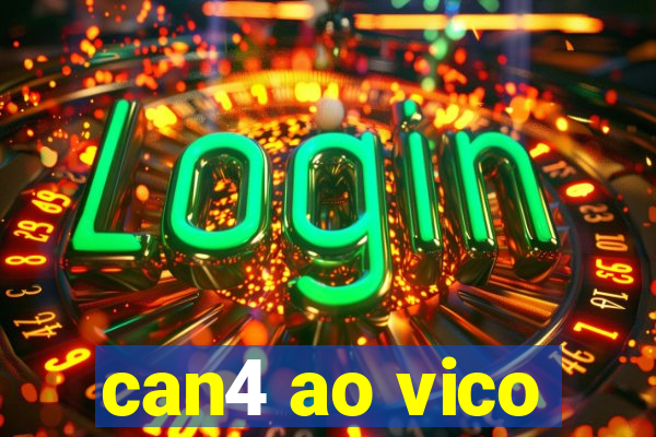 can4 ao vico